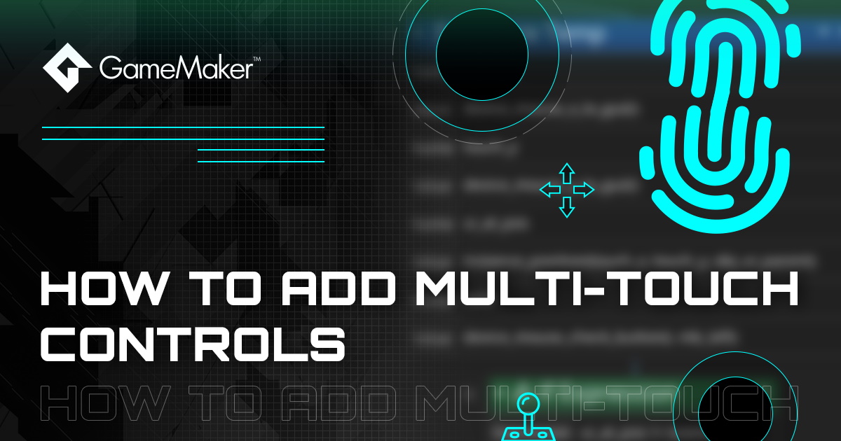 How to Add Multi-Touch and Virtual Joystick Controls