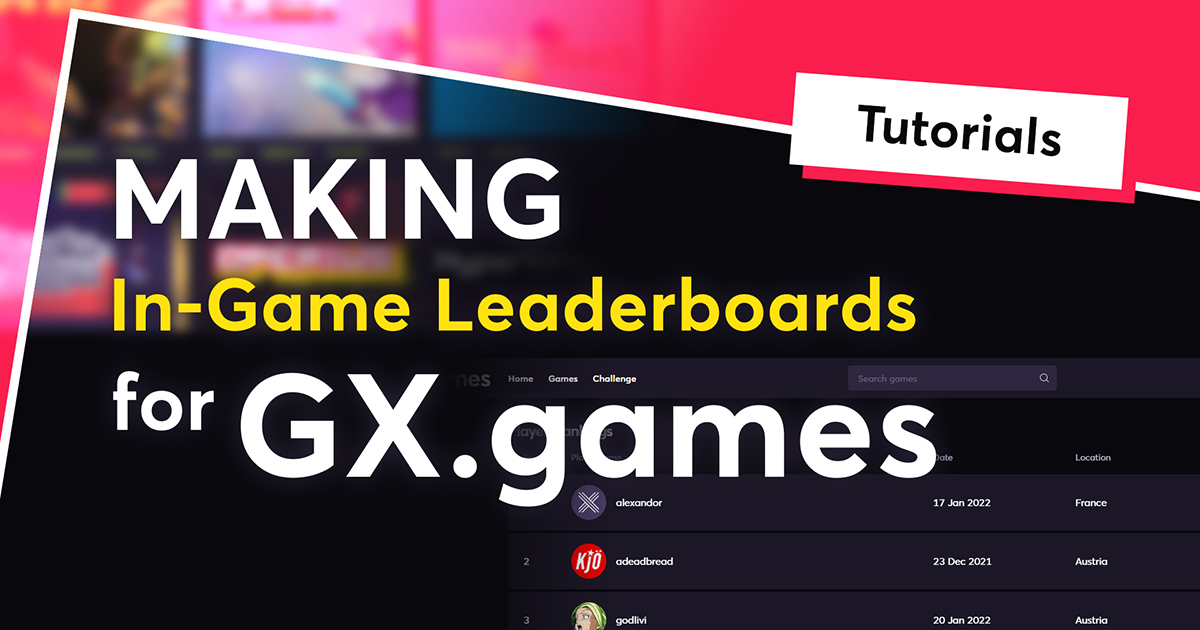 Making In-Game Leaderboards For GX.games Challenges