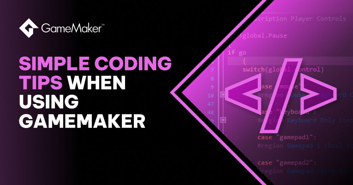 Best Practices When Coding In GameMaker