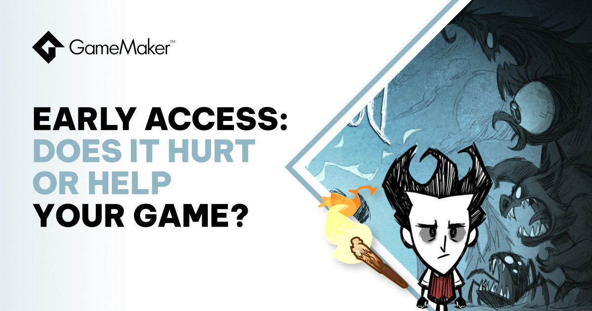 Early Access: Does It Hurt Or Help Your Game?