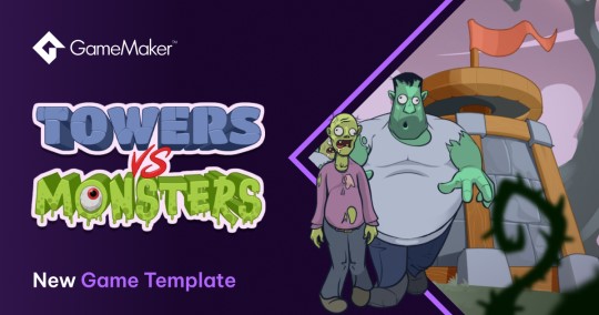 Introducing GameMaker’s Latest Template: Towers vs. Monsters