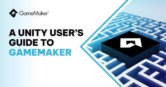 A Unity User's Guide To GameMaker