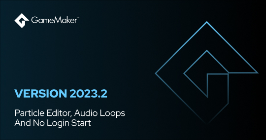 Version 2023.2: Particle Editor, Audio Loops And No Login