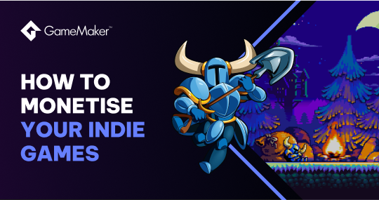 How To Make Money Making Indie Games